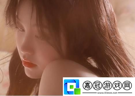 少女視頻觀看片tv嗶哩嗶哩畫質清晰網友：超高清畫質讓人沉浸其中！